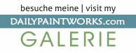 besuche meine | visit my Dailpaintworks Galerie
